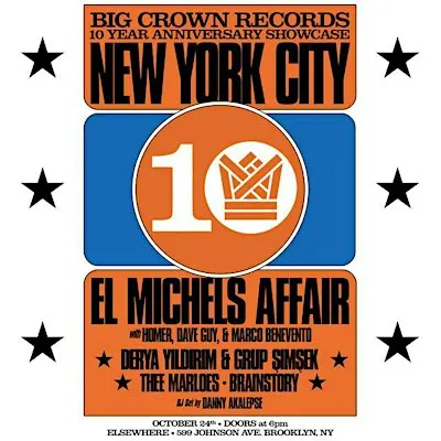 Big Crown Records 10 Year Anniversary ft El Michels Affair + special guests