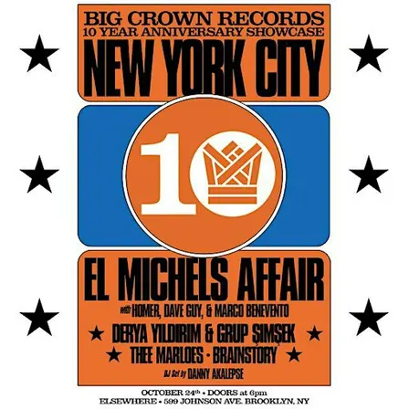 Big Crown Records 10 Year Anniversary ft El Michels Affair + special guests