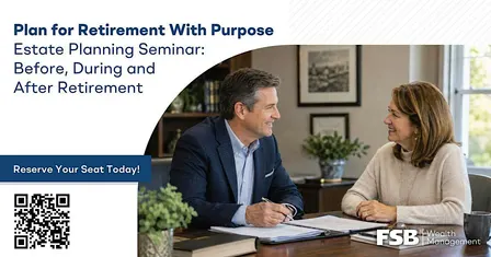 The Journey: Estate Planning Before, During and After Retirement