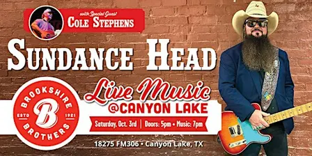 Sundance Head @ Brookshire Brothers Patio in Canyon Lake