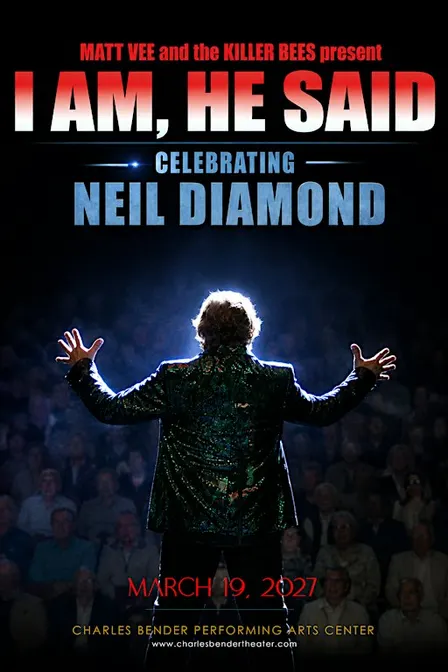 CELEBRATING THE MUSIC OF NEIL DIAMOND w/MATT VEE