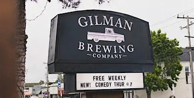 FREE COMEDY at Gilman Brewing Company!