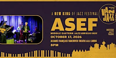 Infidels Jazz Presents: Asef at Alliance Française Theatre