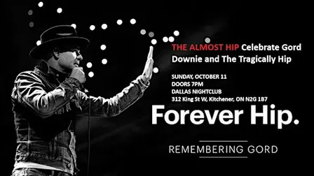 The Almost Hip Celebrate Gord Downie at Dallas Nightclub