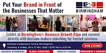 Birmingham B2B Growth Expo 2026 | Book Your Stand At Premier B2B Show