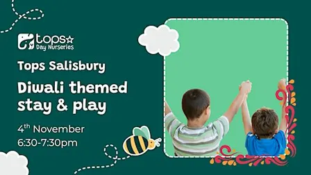 Diwali Stay & Play at Tops Salisbury ✨