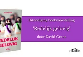 Boekvoorstelling 'Redelijk gelovig' door David Geens
