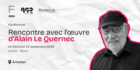 Conférence - Rencontre avec l’œuvre d’Alain Le Quernec