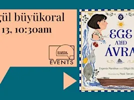 STORY HOUR! Elifgül Büyükoral: Ege and Ávra