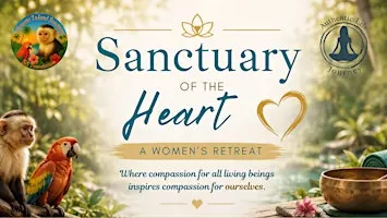 Sanctuary of the Heart Retreat