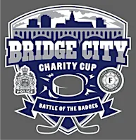 Bridge City Charity Cup- Battle of the Badges