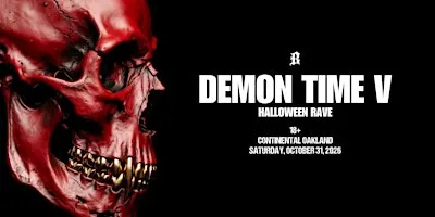 HALLOWEEN RAVE: DEMON TIME Bay Area (18+)
