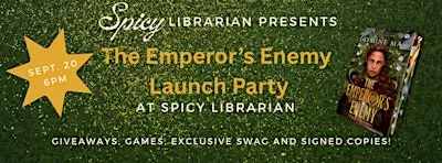 The Emperor's Enemy Launch Party