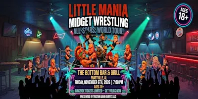 Little Mania Wrestling: Big Action, Tiny Wrestlers! Prattville, AL!