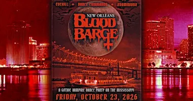BLOOD BARGE NEW ORLEANS VAMPIRE CRUISE