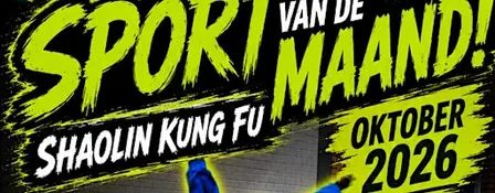 Sport van de Maand 2026 – Shaolin Kung Fu voor kinderen (4 t/m 12 jaar)
