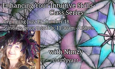 Enhancing Your Intuitive Skills; Class Series