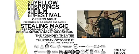 YSFF Opening Night: STEALING MAGIC w/ ANDI GLADWIN & DAVID WILLIAMSON