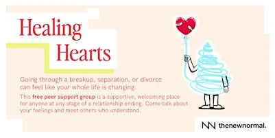 Healing Hearts is a free peer support group for relationship endings
