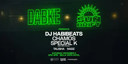 Sundrift x Club Dabke pres. Dj Habibeats + Chamos + Special K