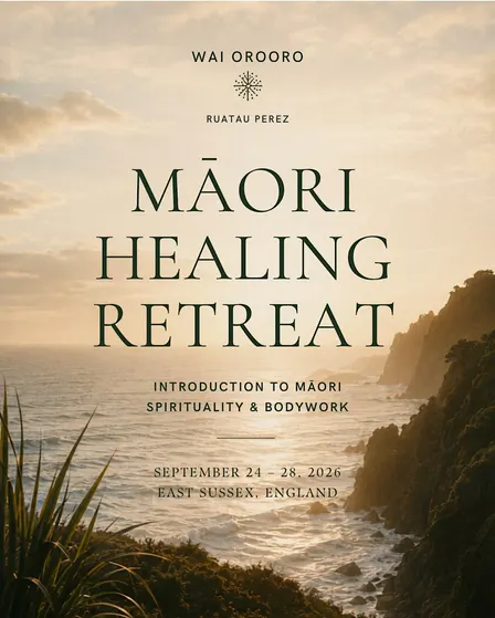 Māori Healing Retreat Introduction to Māori Spirituality & Bodywork