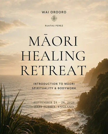 Māori Healing Retreat Introduction to Māori Spirituality & Bodywork
