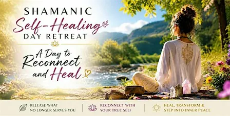 Shamanic self healing ceremony  day retreat