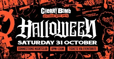 Cherry Bomb: Halloween ✧ Sat 31 Oct