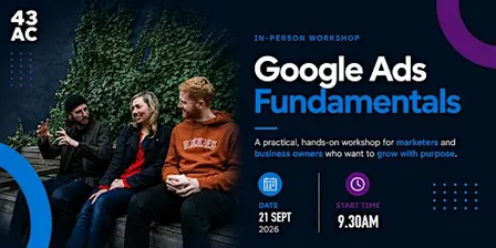 Google Ads Fundamentals - In person workshop (November 2026)