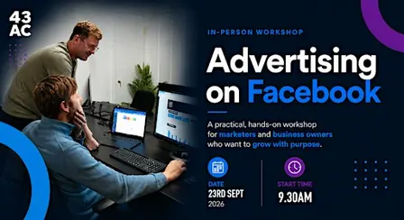 Advertising on Facebook - In person workshop (September 2026)