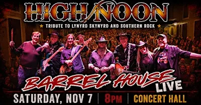 High Noon (Tribute to Lynyrd Skynyrd & Southern Rock) at Barrel House Live
