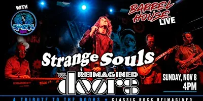 Strange Souls (Tribute to The Doors) at Barrel House Live!