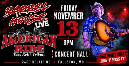 The American Ride (Toby Keith Tribute) at Barrel House Live!