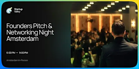 Founders Pitch & Networking Night  Amsterdam