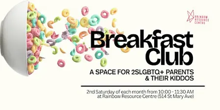 Breakfast Club - A space for 2SLGBTQ+ parents and their kiddos!