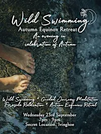 Autumn Equinox Wild Swimming Retreat