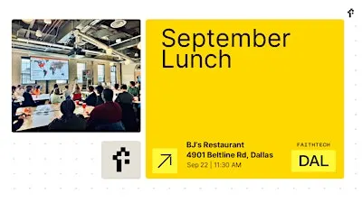 FaithTech Dallas - September Lunch