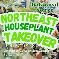 Botanical Soirée - Northeast Plant Show