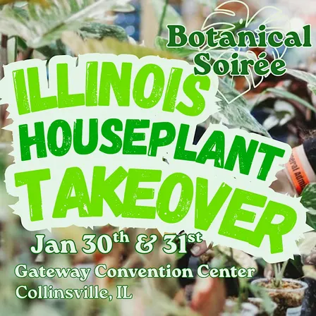 Botanical Soirée - Illinois Plant Show