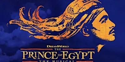 The Prince of Egypt - MainStage Broadway Musical