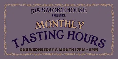 Tasting Hours at 518 Smokehouse