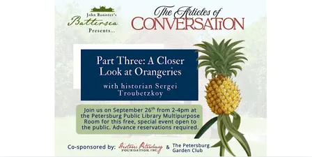 The Articles of Conversation: A Closer Look at Orangeries