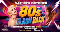 Hednesfords BIG 80s Party