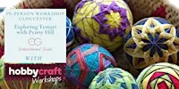 In Person Workshop: Exploring Temari with Penny Hill (Gloucester)