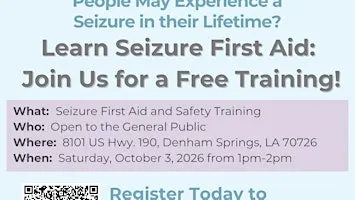 Seizure First Aid & Safety Training – Denham Springs/Walker Branch