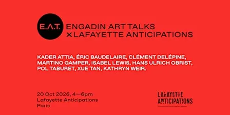 E.A.T. X Lafayette Anticipations 2026