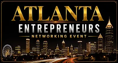 Atlanta Entrepreneurs Networking Event