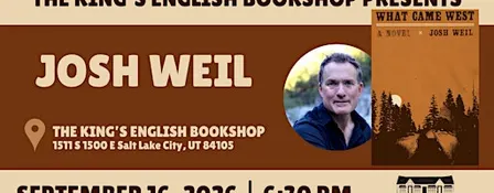 Josh Weil | What Came West