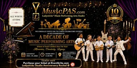 Ladysticks Music Performing Arts Studio 10 Year Anniversary