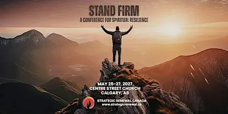 Stand Firm: A conference for spiritual resilience